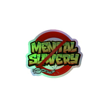 Load image into Gallery viewer, MENTAL SLAVERY STICKER